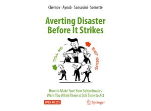 9783031307744 - Averting Disaster Before It Strikes - Dmitry Chernov Ali Ayoub Giovanni Sansavini Didier Sornette Kartoniert (TB)