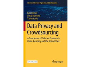 9783031320668 - Advanced Studies in Diginomics and Digitalization   Data Privacy and Crowdsourcing - Lars Hornuf Sonja Mangold Yayun Yang Kartoniert (TB)