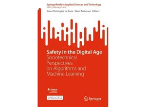 9783031326325 - SpringerBriefs in Applied Sciences and Technology   Safety in the Digital Age Kartoniert (TB)