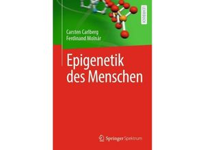 9783031332883 - Epigenetik des Menschen - Carsten Carlberg Ferdinand Molnár Kartoniert (TB)