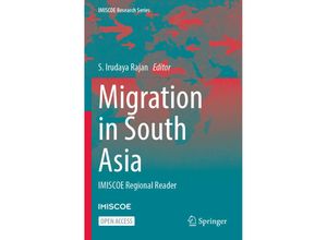 9783031341960 - IMISCOE Research Series   Migration in South Asia Kartoniert (TB)