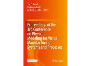 9783031357817 - Proceedings of the 3rd Conference on Physical Modeling for Virtual Manufacturing Systems and Processes Kartoniert (TB)