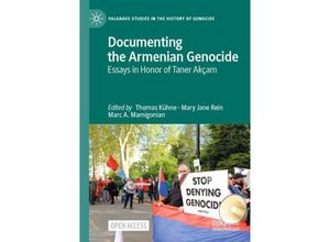 9783031367557 - Palgrave Studies in the History of Genocide   Documenting the Armenian Genocide Kartoniert (TB)