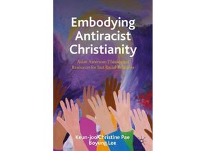 9783031372636 - Embodying Antiracist Christianity Kartoniert (TB)