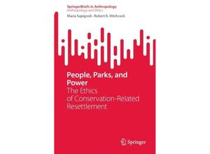 9783031392665 - SpringerBriefs in Anthropology   People Parks and Power - Maria Sapignoli Robert K Hitchcock Kartoniert (TB)