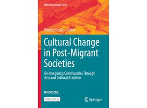 9783031399022 - IMISCOE Research Series   Cultural Change in Post-Migrant Societies Kartoniert (TB)