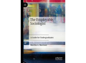 9783031413223 - The Employable Sociologist - Martha A Martinez Kartoniert (TB)