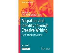 9783031413506 - IMISCOE Research Series   Migration and Identity through Creative Writing Kartoniert (TB)