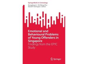 9783031417016 - SpringerBriefs in Criminology   Emotional and Behavioural Problems of Young Offenders in Singapore Kartoniert (TB)