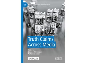 9783031420665 - Palgrave Studies in Intermediality   Truth Claims Across Media Kartoniert (TB)