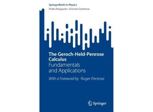 9783031429477 - SpringerBriefs in Physics   The Geroch-Held-Penrose Calculus - Pedro Bargueño Ernesto Contreras Kartoniert (TB)