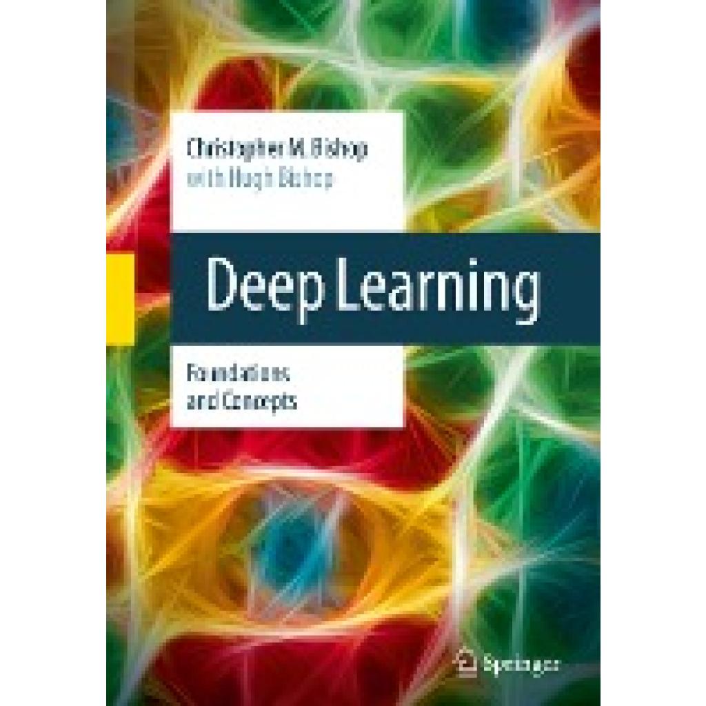 9783031454677 - Bishop Christopher M Deep Learning