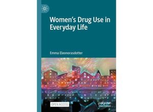 9783031460593 - Womens Drug Use in Everyday Life - Emma Eleonorasdotter Kartoniert (TB)