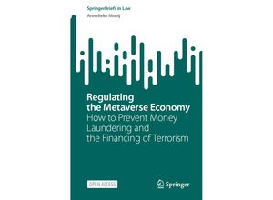 9783031464164 - SpringerBriefs in Law   Regulating the Metaverse Economy - Annelieke Mooij Kartoniert (TB)