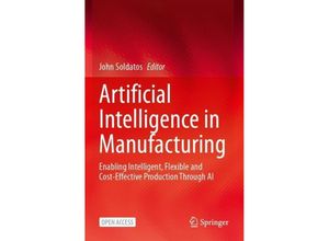 9783031464546 - Artificial Intelligence in Manufacturing Kartoniert (TB)