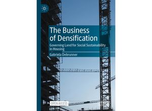 9783031490163 - The Business of Densification - Gabriela Debrunner Kartoniert (TB)