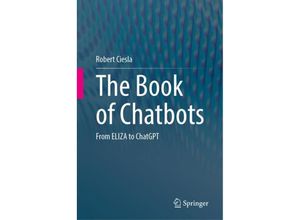 9783031510038 - The Book of Chatbots - Robert Ciesla Gebunden