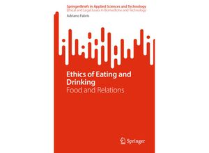 9783031510281 - Ethics of Eating and Drinking - Adriano Fabris Kartoniert (TB)