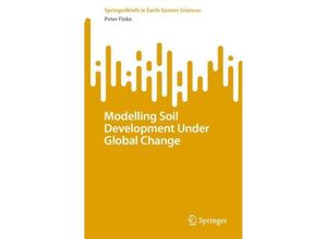 9783031555824 - Modelling Soil Development Under Global Change - Peter Finke Kartoniert (TB)