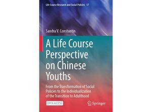 9783031572180 - A Life Course Perspective on Chinese Youths - Sandra V Constantin Kartoniert (TB)