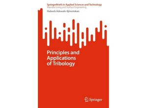 9783031574085 - Principles and Applications of Tribology - Habeeb Adewale Ajimotokan Kartoniert (TB)