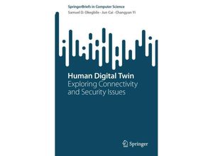 9783031575334 - Human Digital Twin - Samuel D Okegbile Jun Cai Changyan Yi Kartoniert (TB)