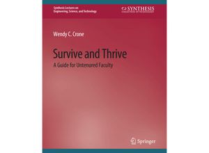 9783031793264 - Synthesis Lectures on Engineering Science and Technology   Survive and Thrive - Wendy Crone Kartoniert (TB)