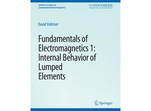 9783031794131 - Synthesis Lectures on Computational Electromagnetics   Fundamentals of Electromagnetics - David Voltmer Kartoniert (TB)