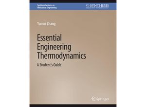 9783031796203 - Synthesis Lectures on Mechanical Engineering   Essential Engineering Thermodynamics - Yumin Zhang Kartoniert (TB)