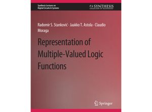 9783031798511 - Synthesis Lectures on Digital Circuits & Systems   Representations of Multiple-Valued Logic Functions - Radomir S Stankovic Jaakko Astola Claudio Moraga Kartoniert (TB)