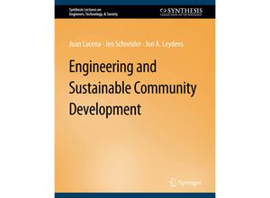 9783031799600 - Synthesis Lectures on Engineers Technology & Society   Engineering and Sustainable Community Development - Juan Lucena Jen Schneider Jon A Leydens Kartoniert (TB)