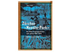 9783034009683 - Zürcher Needle-Park - Peter Grob Gebunden