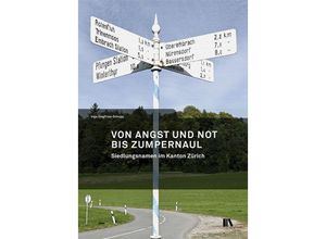 9783034017503 - Von Angst und Not bis Zumpernaul - Inga Siegfried-Schupp Kartoniert (TB)