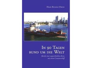 9783034401081 - In neunzig Tagen um die Welt - Hans Rudolf David Kartoniert (TB)