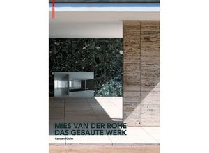 9783034607391 - Mies van der Rohe - Das gebaute Werk - Carsten Krohn Gebunden