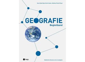 9783035514230 - Geografie - Begleitband - Hans-Rudolf Egli Matthias Probst Martin Hasler Kartoniert (TB)