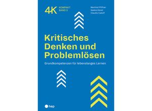 9783035516586 - Kritisches Denken und Problemlösen - Manfred Pfiffner Saskia Sterel Claudio Caduff Kartoniert (TB)