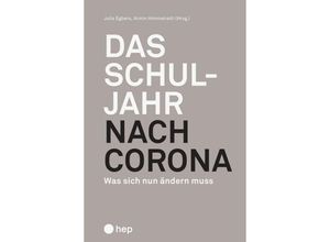 9783035518658 - Das Schuljahr nach Corona - Armin Himmelrath Julia Schmengler (geb Egbers) Kartoniert (TB)