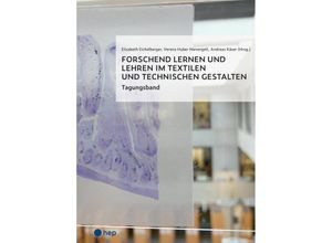 9783035520217 - Forschend lernen und lehren im Textilen und Technischen Gestalten Kartoniert (TB)