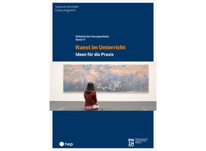 9783035520644 - Kunst im Unterricht - Susanne Schrödter Chiara Argentini Kartoniert (TB)