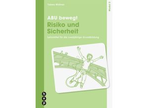 9783035522914 - ABU bewegt - Risiko und Sicherheit Modul 3 Neuauflage 2023 - Tabea Widmer Kartoniert (TB)