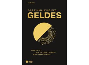 9783035523188 - Das Einmaleins des Geldes - Urs Birchler Kartoniert (TB)