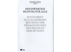 9783035523805 - Hochwertige Bildung für alle - Gian-Paolo Curcio Hans Peter Märchy Kartoniert (TB)