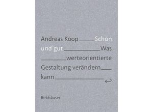 9783035618297 - Schön und Gut - Andreas Koop Gebunden