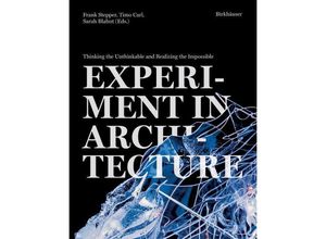 9783035626223 - Experiment in Architecture - Frank Stepper Timo Carl Sarah Blahut