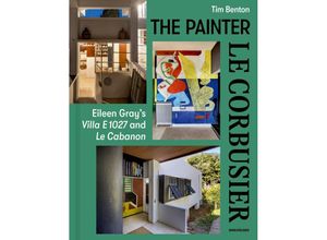 9783035626537 - The Painter Le Corbusier - Tim Benton Gebunden