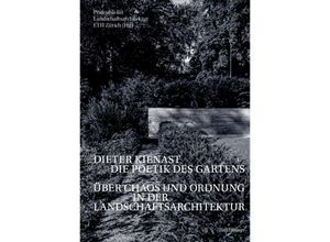 9783035627268 - Dieter Kienast - Die Poetik des Gartens Kartoniert (TB)