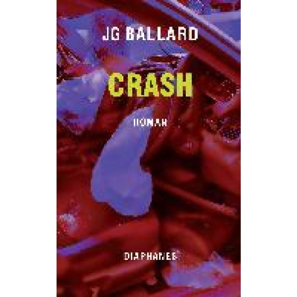 9783035800784 - Ballard J G Crash