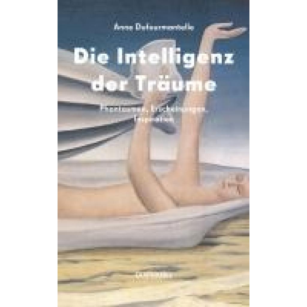 9783035804805 - Dufourmantelle Anne Die Intelligenz der Träume