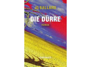 9783035805390 - Die Dürre - J G Ballard Kartoniert (TB)